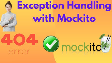 Mastering Exception Handling with Mockito: A Comprehensive Guide