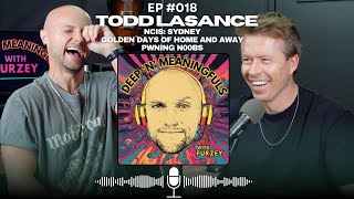Todd Lasance | Deep n Meaningfuls with Furzey 18 Information