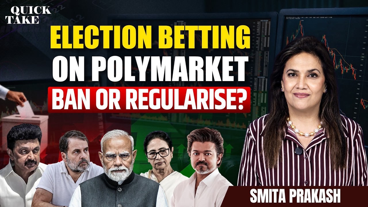India’s Election Betting on Polymarket: Ban or Regulate? | Quick Take with Smita Prakash