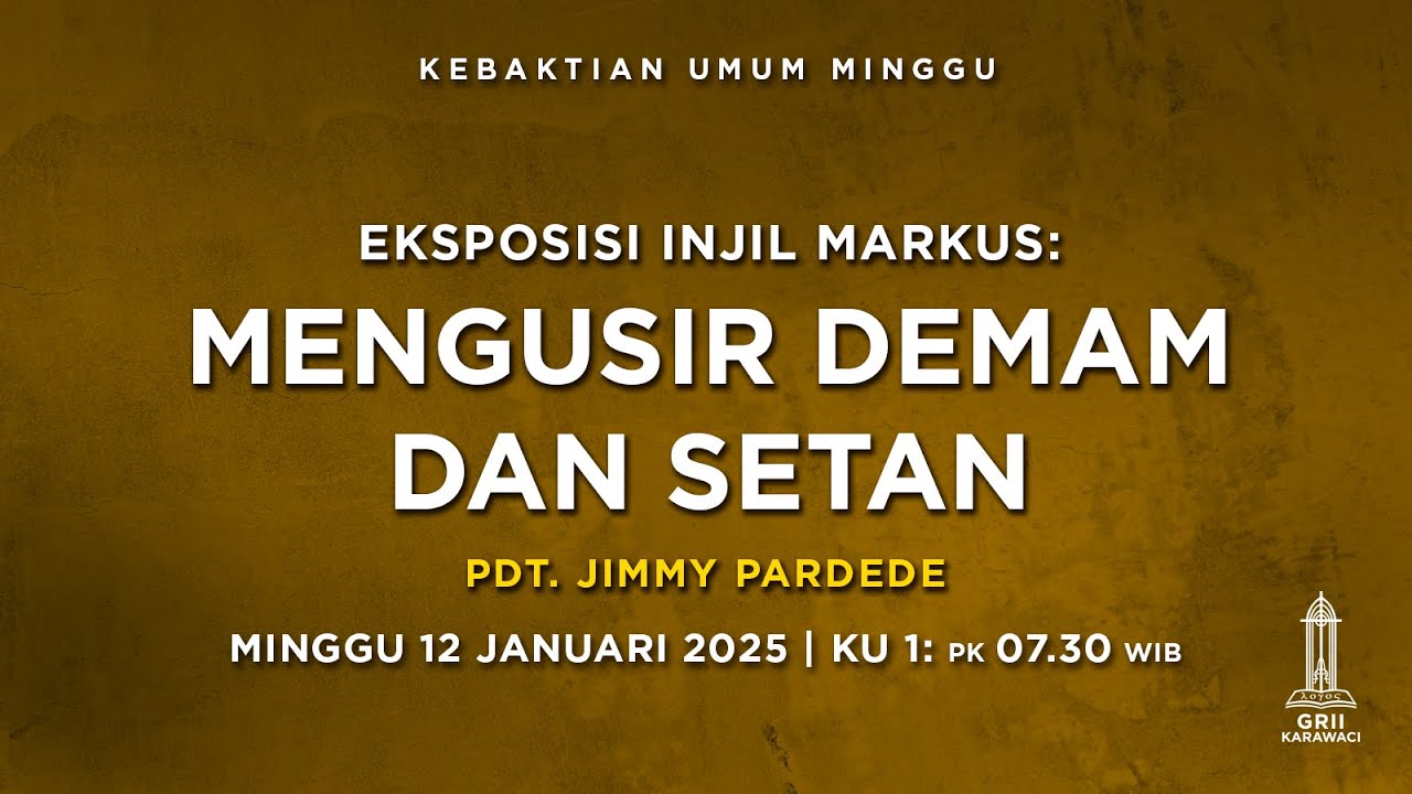 MENGUSIR DEMAM DAN SETAN - Pdt. Jimmy Pardede - KU1 - 12 Januari 2025