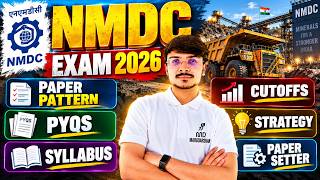 NMDC Exam 2026 | Paper Pattern | PYQS | Syllabus | Cutoff | Strategy | Test Series | Paper Setter