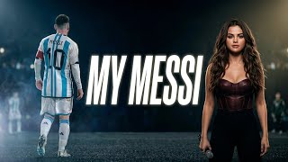 My Messi (Argentina) - Selena Gomez ft Enrique iglesias | 2026