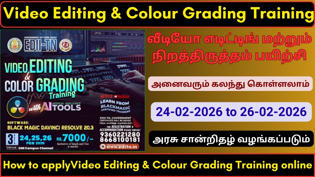 apply Video Editing & Colour Grading Training online tamil | EDII TN | tn gov training |entrepreneur