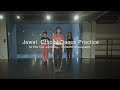 Jewel Dance Practice for First Tour ~Unveiling~  / KANATA Choreography