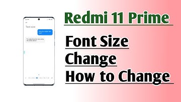 Redmi 11 Prime Font Size Change How to Change