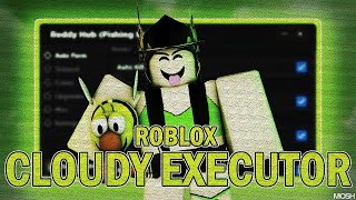 [NEW] Roblox Cloudy Executor * Web Working Exploit No Key 2025