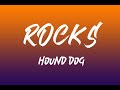 HOUND DOG - Rocks (Lyrics Ost Naruto1)