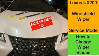 Lexus Ux200 Ux250 Windshield Wiper Service Mode How To Change Wiper Blades