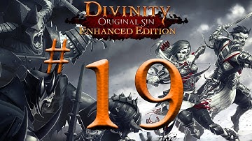 Divinity Original Sin Enhanced Edition - Part 19 - Twitch Replay -