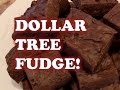 2 INGREDIENT DOLLAR TREE FUDGE!