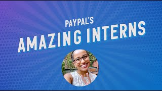 Meet Sasha, One of PayPal’s Amazing Interns screenshot 1