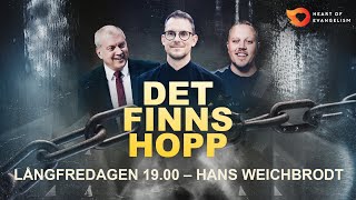 DET FINNS HOPP PÅSK SPECIAL | LÅNGFREDAGEN - HANS WEICHBRODT