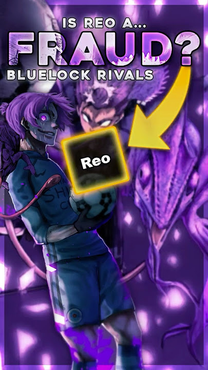 STOP Using REO! | Bluelock Rivals