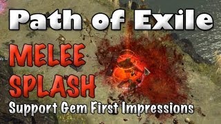 Path of Exile: Melee Splash Support First Impressions & Guide (Patch 0.10.5)