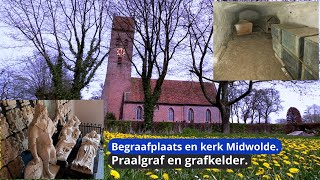 Begraafplaats Midwolde met praalgraf en grafkelder.