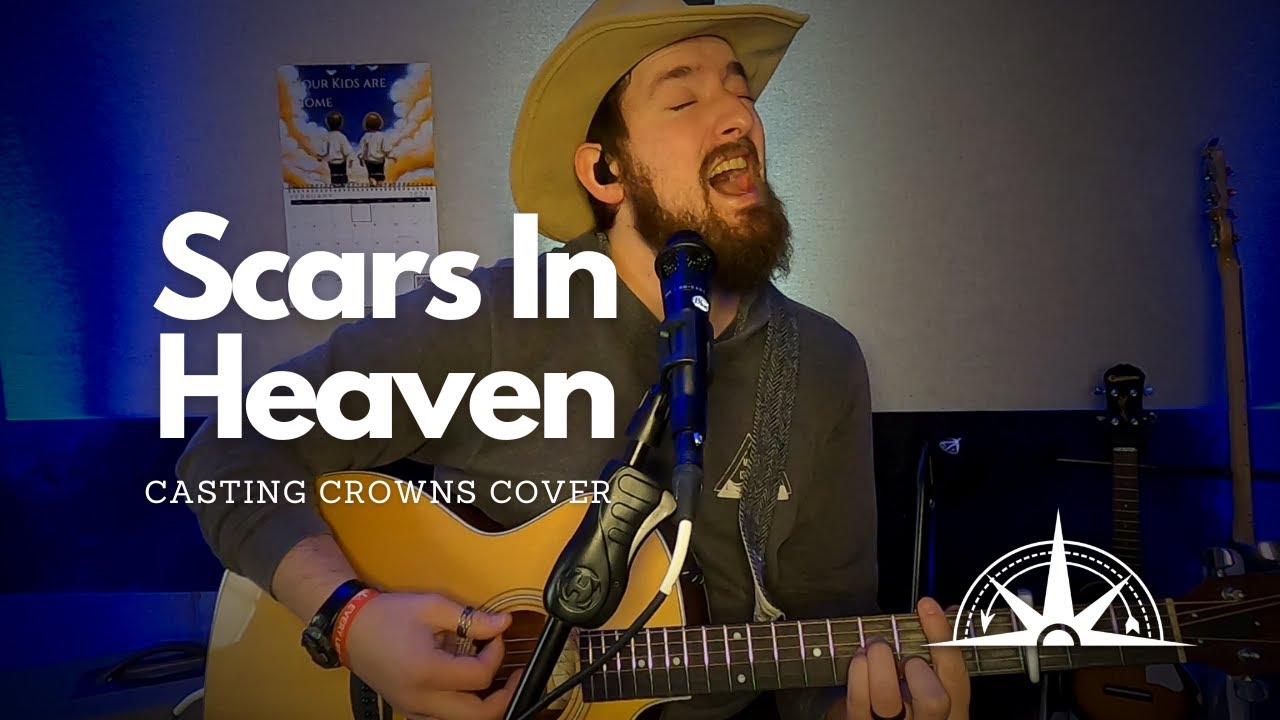 Scars In Heaven - Casting Crowns - MATT FAWCETT Cover Acoustic Video