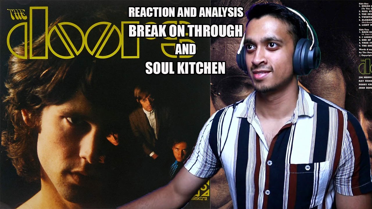 The Doors Album Reaction Part 1 (Break On Through To The Other Side and Soul Kitchen) YouTube