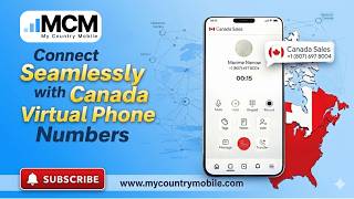 Connect Seamlessly with Canada Virtual Phone Numbers | My Country Mobile