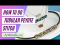 How to Do Tubular Peyote Stitch 😍😍😍