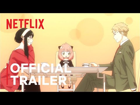 SPY x FAMILY | Official Trailer | Netflix