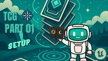 Unreal Engine - TCG game tutorial - Part 01 - Setup