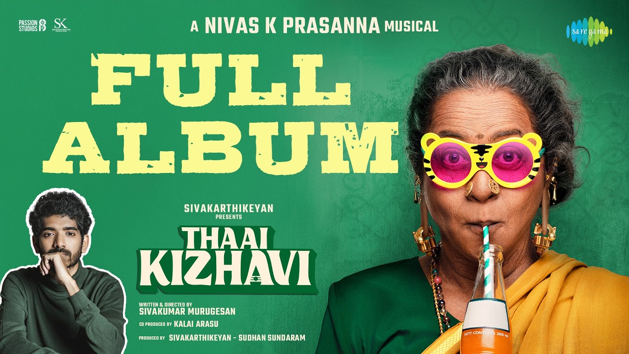 Thaai Kizhavi - Full Album | Radikaa Sarathkumar | Sivakumar Murugesan | Nivas K Prasanna