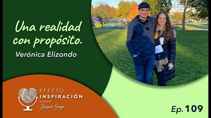 "Una realidad con propsito". Vernica Elizondo - Ef...