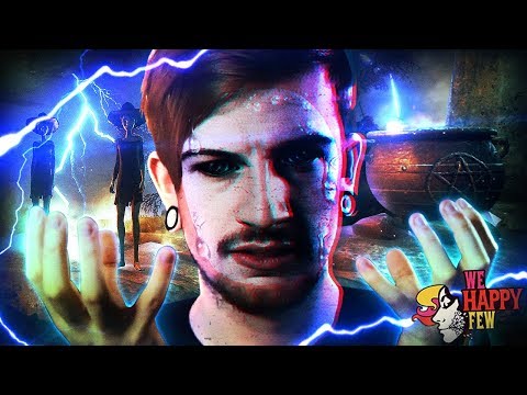 MEETING WITH THE WITCHES.. SERIOUSLY. || We Happy Few (Part 4) - SALLY'S STORY