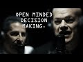 Effects Of Open Mindedness On Decision Making - Jocko Willink