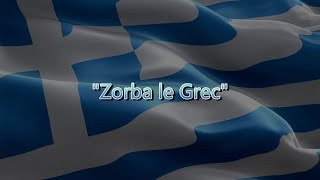 Constantin Dourountzis - &quot;Zorba le Grec&quot; (Zorba the Greek)