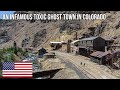 The infamous toxic ghost town in colorado  abandoned