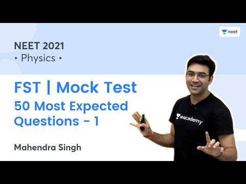 FST | Mock Test - 50 Most Expected Questions | NEET 2021 | Mahendra Singh