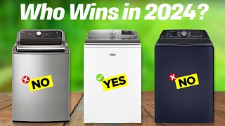 Best Top-Load Washers 2024 [don’t buy one before watching this]