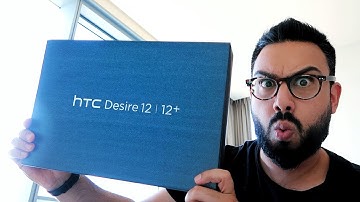 HTC Desire 12 and 12+ UNBOXING and FIRST LOOK !!!