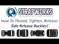 How to Thread, Tighten, and Release your Plastic Side Release Buckle