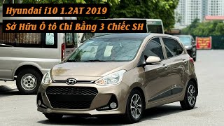 Hyundai i10 1.2AT 2019 Chỉ Bằng 3 Chiếc SH | Tứ Quý Auto