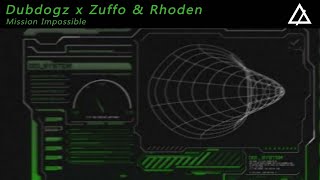 Dubdogz & Zuffo & Rhoden - Mission Impossible (Extended Mix) Resimi