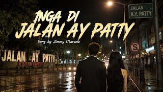 INGA DI JALAN AY PATTY - AMBON LOVE SONG | MrBlaguu (Cover)