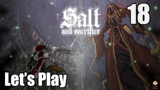 Salt and Sacrifice - Let's Play Part 18: The Sanguimancer