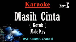 Masih cinta (Karaoke) Kotak Nada Pria/ Cowok/ Male key A