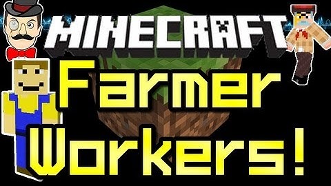 Minecraft Mods - FARMER WORKER ! Farming Men Auto Build Farms !