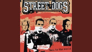 Miniatura del video "Street Dogs - In Defense of Dorchester"