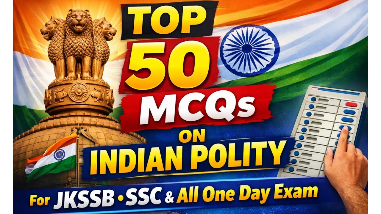 Top 50 Mcqs on Indian Polity 🔥 || For jkssb, ssc 