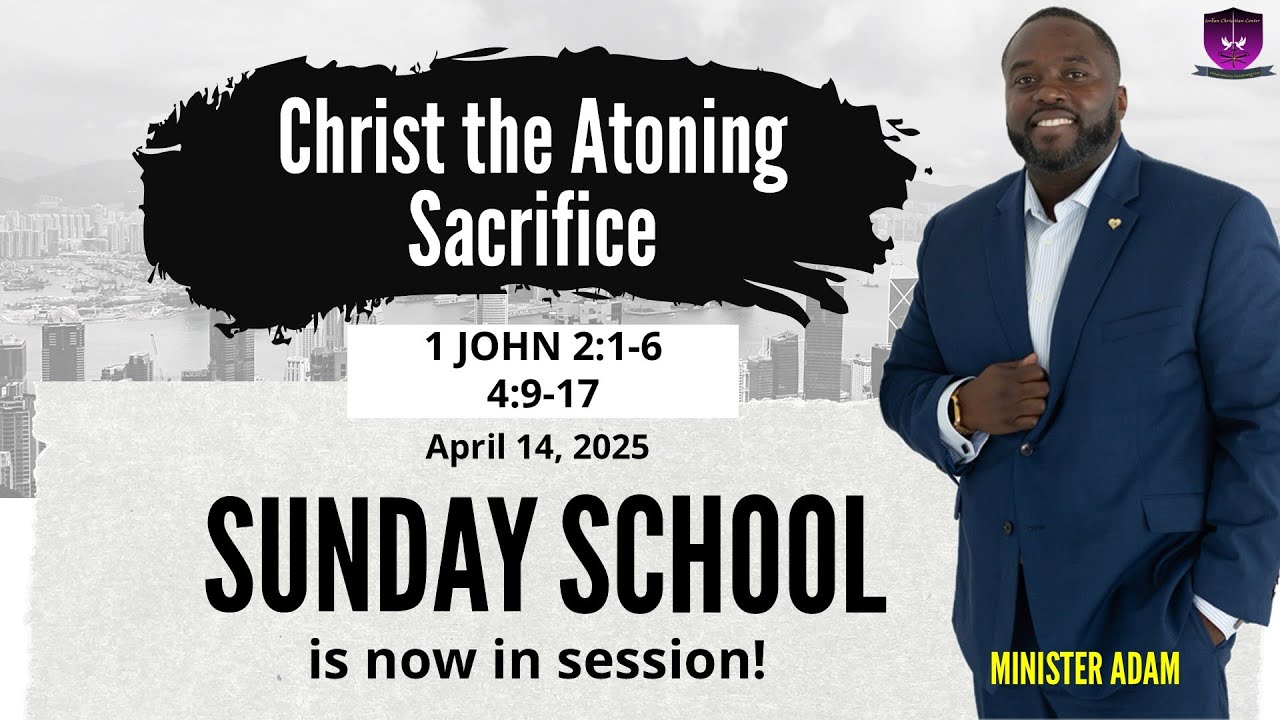 International Sunday School Lesson April 13 2025 Christ The International sunday school lesson april 13 2025 christ the