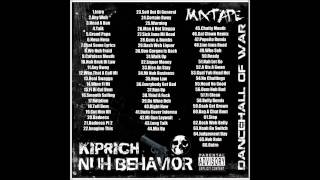 Kiprich - Nuh Behavior Mixtape