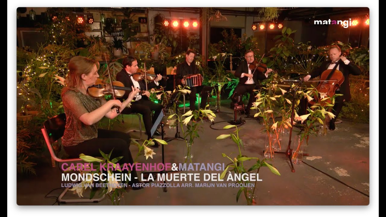 Mondschein sonate - La muerte del angél | Matangi Quartet - Carel Kraayenhof