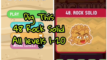 Dig This(Dig It) 48-1 to 48-20 Rock Solid | Chapter 48 Walkthrough Solutions