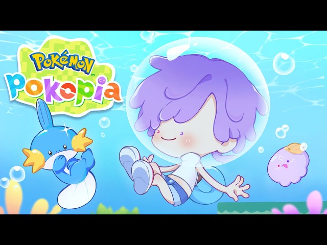 【POKEMON: POKOPIA】bubbling my basin 🌊 (╯°□°)╯︵◓