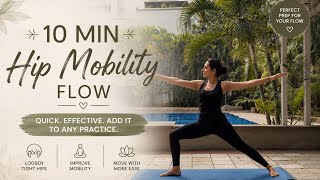 Day 5 - 10 Min Hip Mobility Flow | Add This to Any Yoga Practice