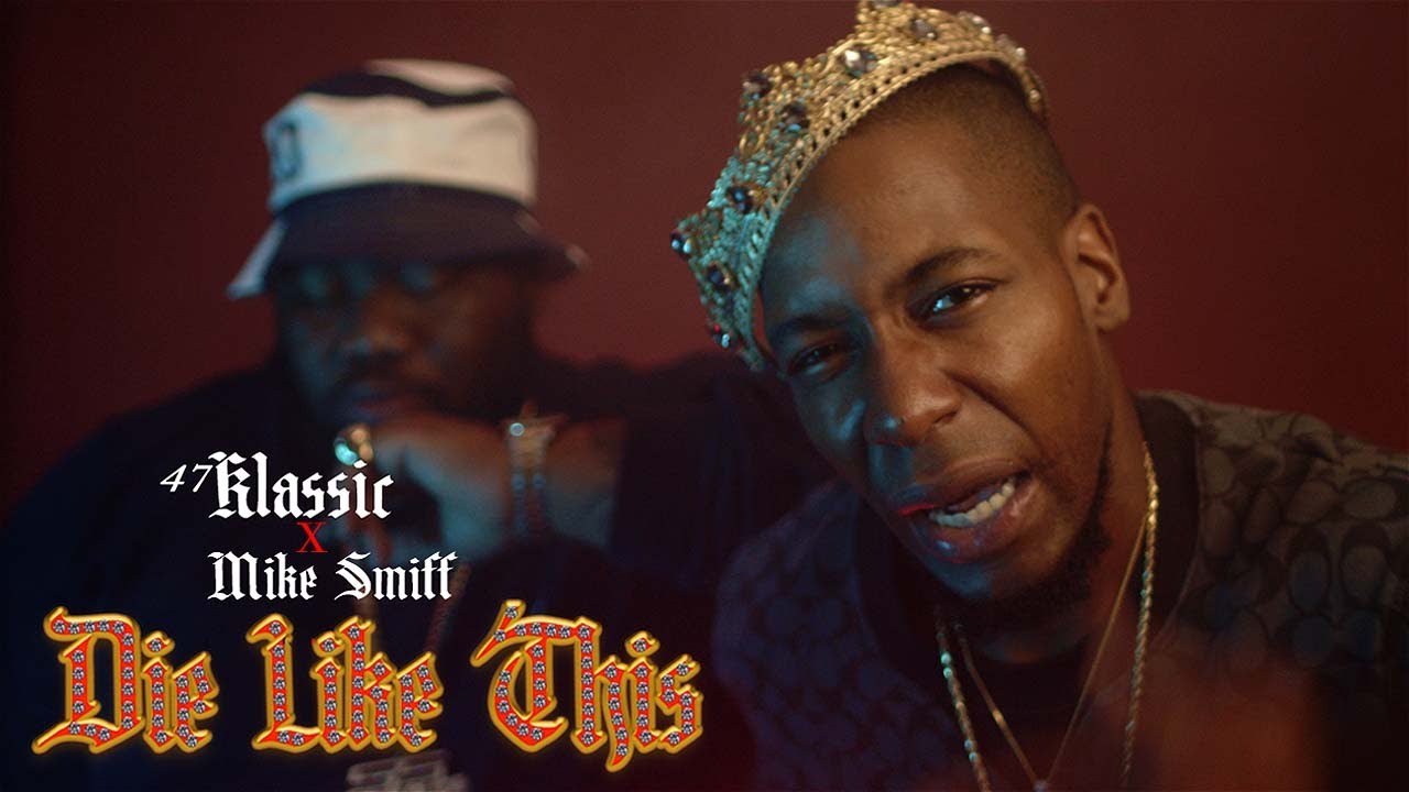 47 Klassic feat Mike Smiff - Die Like This (official video)